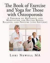 The Book of Exercise and Yoga for Those with Osteoporosis