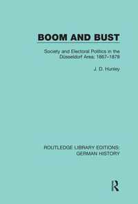 Boom and Bust: Society and Electoral Politics in the Dusseldorf Area