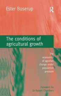 The Conditions of Agricultural Growth