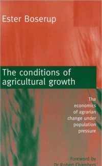 The Conditions of Agricultural Growth