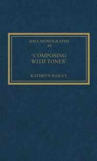 'Composing With Tones