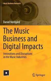 The Music Business and Digital Impacts