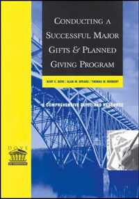 Conducting a Successful Major Gifts and Planned Giving Program