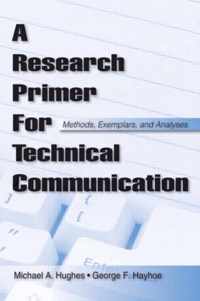 A Research Primer for Technical Communication