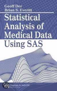 Statistical Analysis Of Medical Data Using Sas