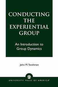 Conducting the Experiential Group