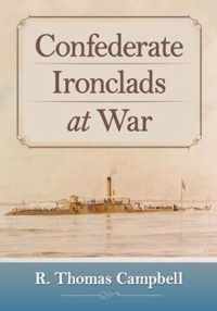 Confederate Ironclads at War