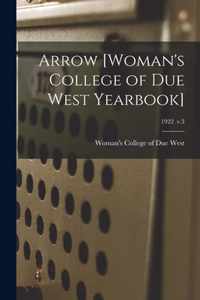 Arrow [Woman's College of Due West Yearbook]; 1922 v.3