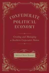 Confederate Political Economy