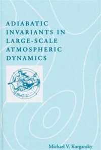 Adiabatic Invariants in Large-Scale Atmospheric Dynamics