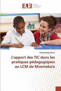 L'apport des TIC dans les pratiques pedagogiques au LCM de Mvomeka'a