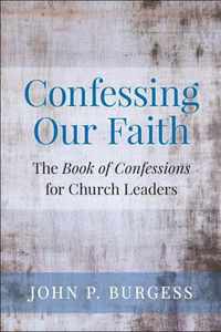 Confessing Our Faith