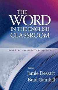 The Word in the English Classroom