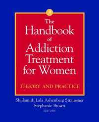 The Handbook of Addiction Treatment for Women