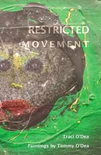 Restricted Movement