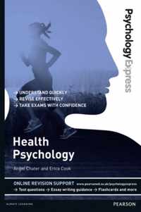 Psychology Express Health Psychology