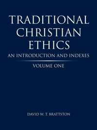 Traditional Christian Ethics