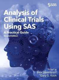 Analysis of Clinical Trials Using SAS