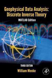 Geophysical Data Analysis: Discrete Inverse Theory