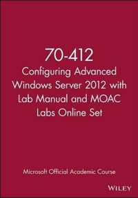 Configuring Advanced Windows Server 2012 Services