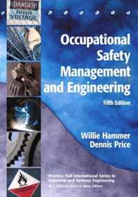 Occupational Safety Management and Engineering