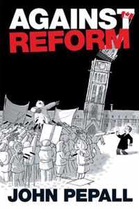 Against Reform