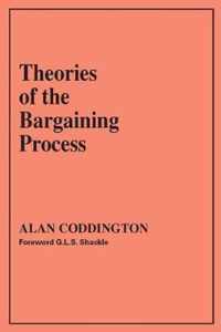 Theories of the Bargaining Process