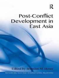 Post-Conflict Development in East Asia