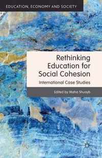 Rethinking Education for Social Cohesion