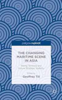 The Changing Maritime Scene in Asia