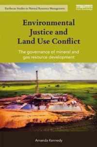 Environmental Justice and Land Use Conflict