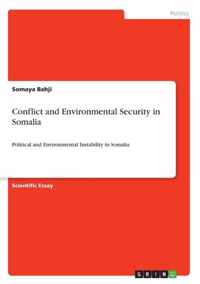 Conflict and Environmental Security in Somalia