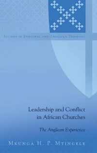 Leadership and Conflict in African Churches