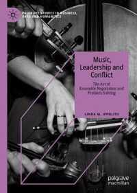 Music, Leadership and Conflict