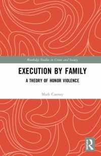 Execution by Family