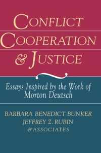 Conflict, Cooperation, and Justice