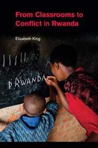 From Classrooms to Conflict in Rwanda