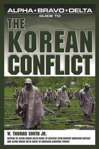 Alpha Bravo Delta Guide To The Korean Conflict