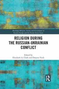 Religion During the Russian Ukrainian Conflict