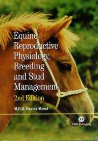 Equine Reproductive Physiology, Breeding and Stud Managemen