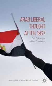 Arab Liberal Thought after 1967