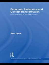 Economic Assistance and Conflict Transformation