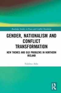 Gender, Nationalism and Conflict Transformation