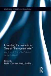 Educating for Peace in a Time of Permanent War