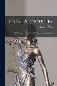 Legal Antiquities