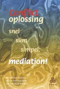 Conflictoplossing snel slim simpel: mediation!