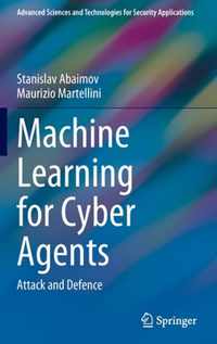 Machine Learning for Cyber Agents