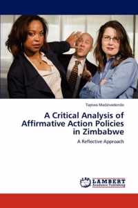 A Critical Analysis of Affirmative Action Policies in Zimbabwe