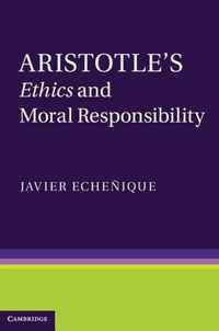 Aristotle'S Ethics And Moral Responsibility