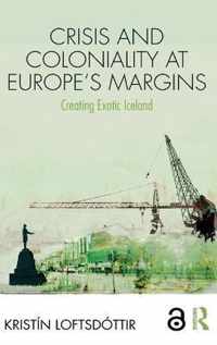 Crisis and Coloniality at Europe's Margins